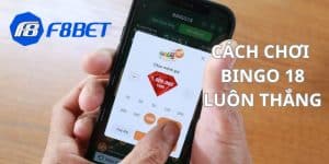 Tiết lộ cách chơi bingo 18 luôn thắng cao nhất 2024